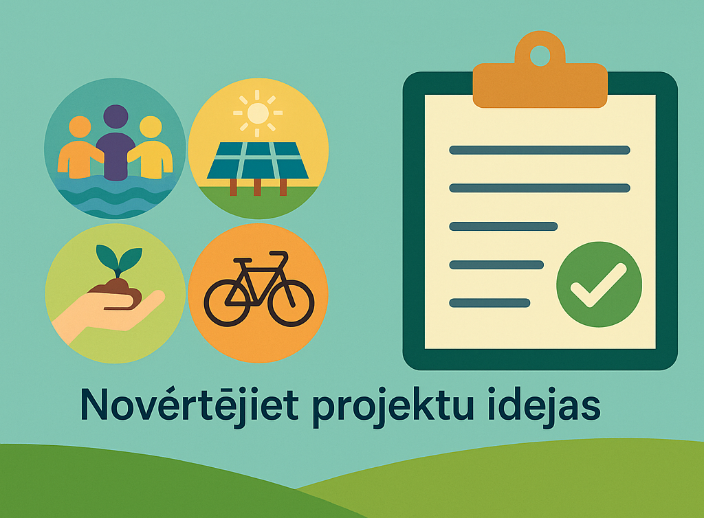 Aicinām novērtēt projektu idejas tālākai virzīšanai realizēšanā