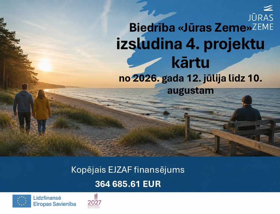 Biedrība “Jūras Zeme” izsludina projektu konkursa 4. kārtu Saulkrastu pilsētai un pagastam un Carnikavas pagastam